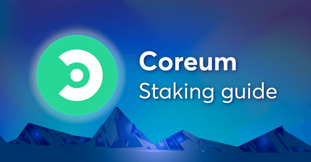 How to stake $CORE on Coreum