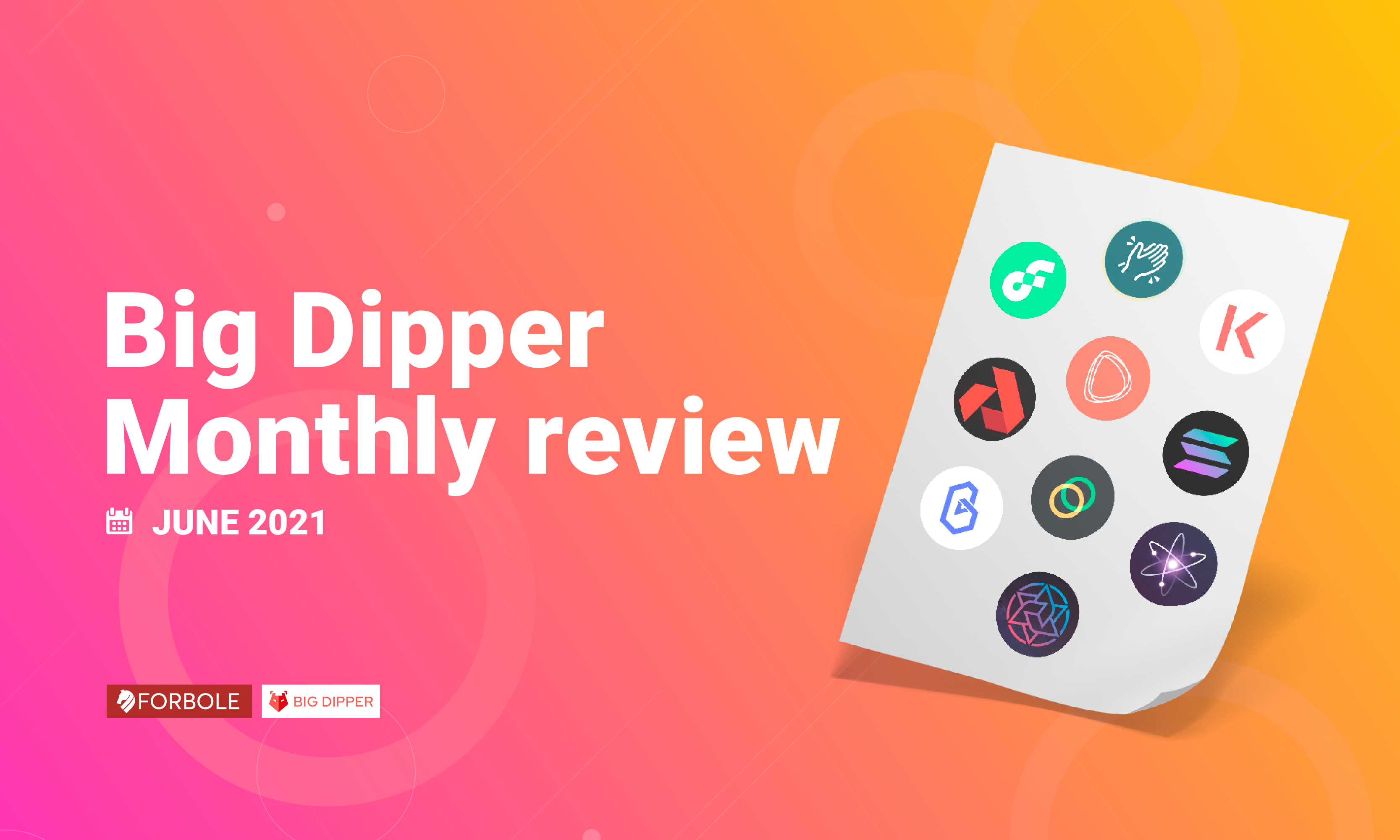 Big Dipper Monthly Review - June 2021