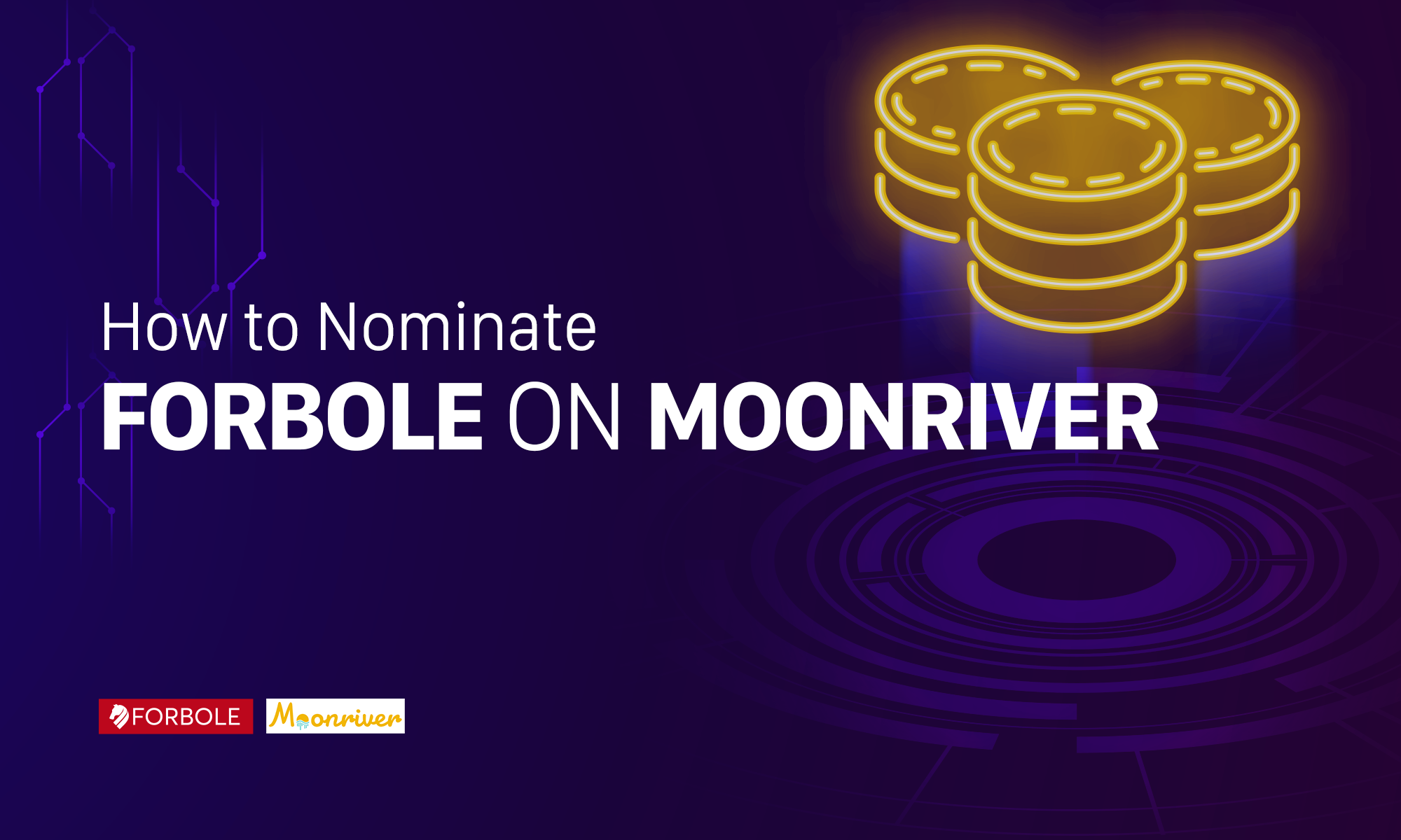 How to Nominate Forbole on Moonriver