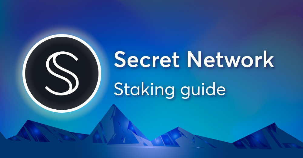 How to stake $SCRT on Secret Network